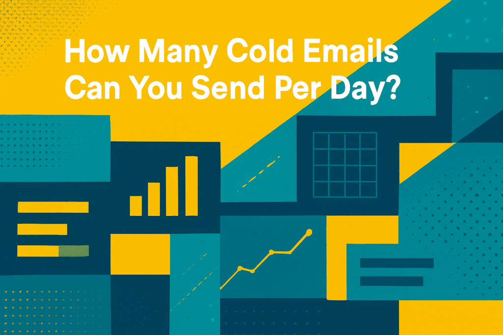 How Many Cold Emails Can You Send Per Day?